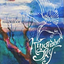 Kingfisher Sky : Hallway of Dreams